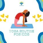 How to Create a Yoga Routine for Your Kids