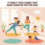 Family practicing yoga for kids at home with fun family yoga games